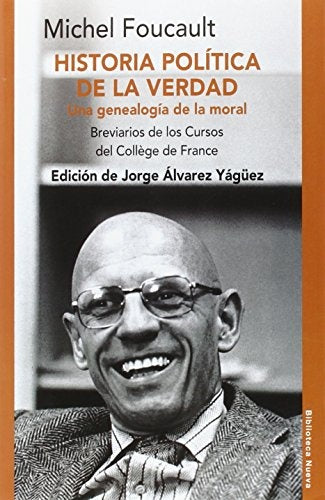 Historía Política De La Verdad | Michel Foucault