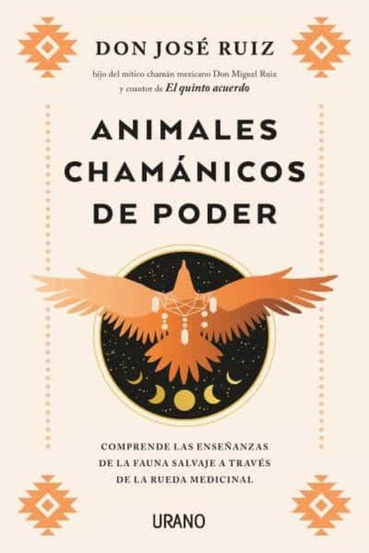Animales Chamánicos de Poder | José Ruiz