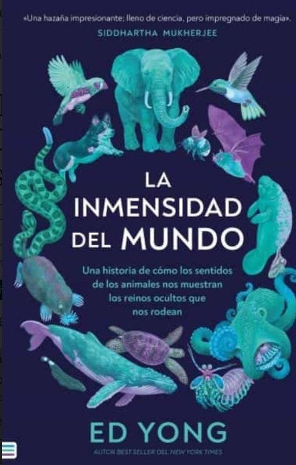 La Inmensidad del Mundo | Ed Yong