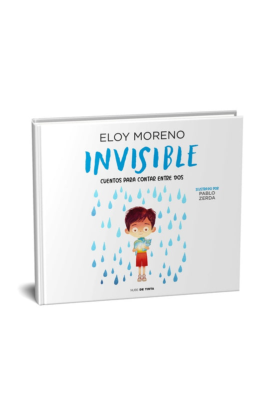 Invisible. Cuentos Para Contar Entre Dos | Eloy Moreno