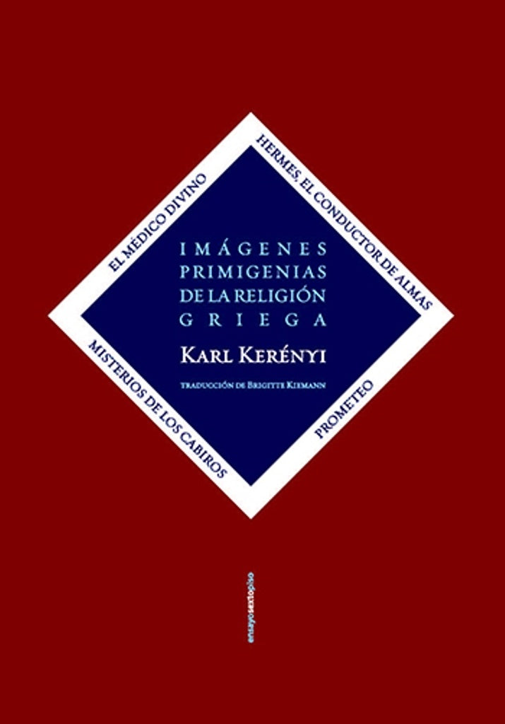 Imágenes Primigenias de la Religión Griega | Karl Kerényi