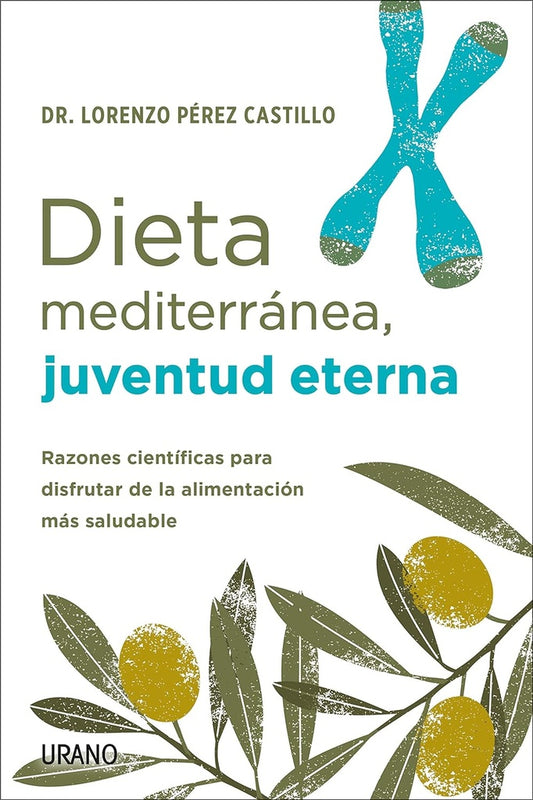 Dieta Mediterránea, Juventud Eterna | Lorenzo Pérez Castillo