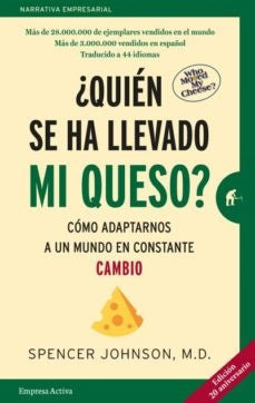 ¿Quién Se Ha Llevado Mi Queso? | Spencer Johnson