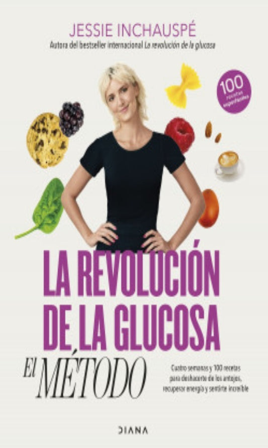 La Revolución de la  Glucosa | Jessie Inchauspé ·