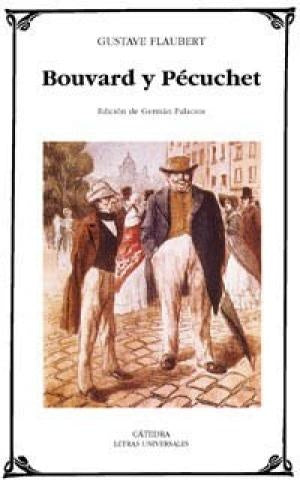Bouvard y Pécuchet | Gustave Flaubert
