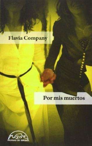 Por mis Muertos | Flavia Company