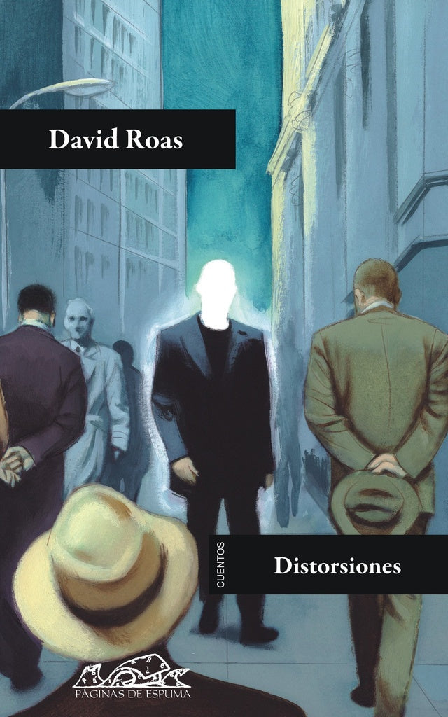 DISTORSIONES (CUENTOS) | David Roas