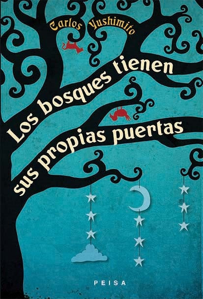 Los Bosques tienen sus Propias Puertas | Carlos Yushimito