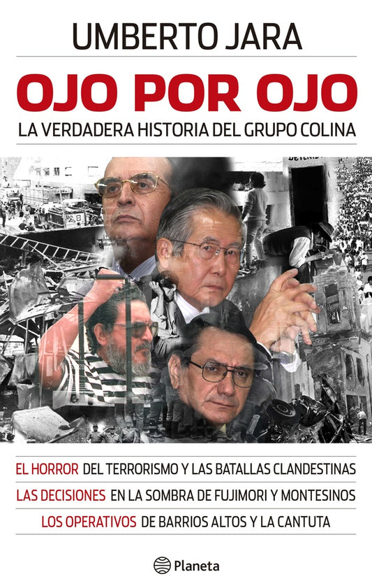 Ojo por Ojo: La Verdadera Historia del Grupo Colina | Umberto Jara