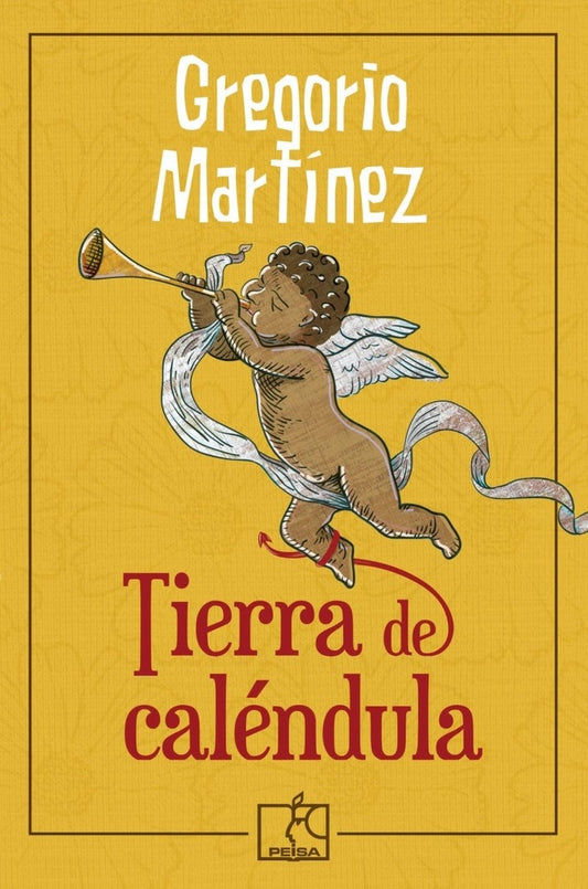 Tierra de Caléndula | Gregorio Martínez