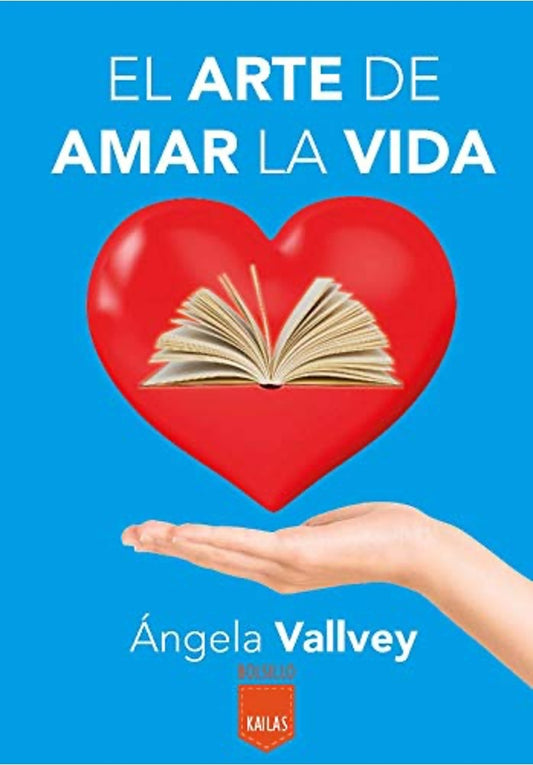 El Arte de Amar la Vida | Angela Vallvey