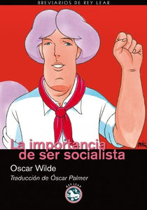 La Importancia de Ser Socialista | Oscar Wilde