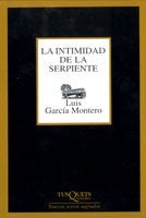 La Intimidad de la Serpiente | Luis García Montero