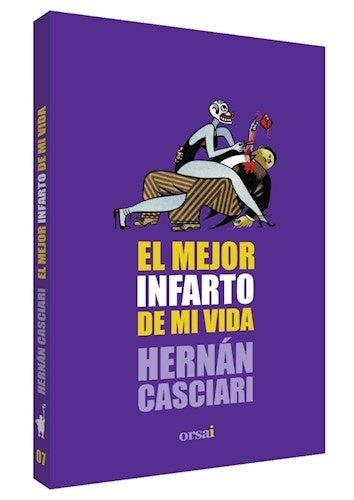 El Mejor Infarto de mi Vida | Hernán Casciari