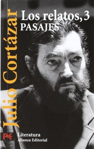 Los Relatos 3: Pasajes | Julio Florencio Cortázar