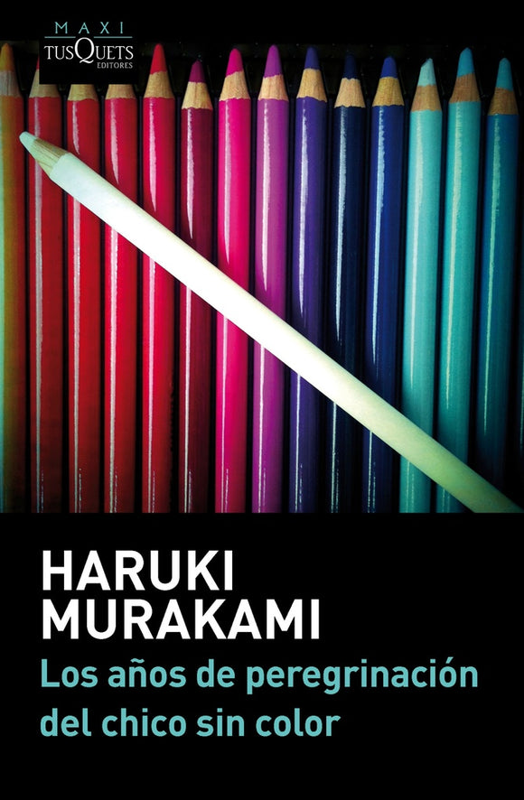 Los Años de Peregrinación del Chico sin Color | Haruki Murakami