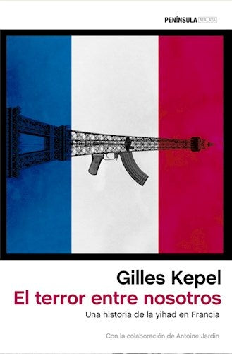 El Terror entre Nosotros | Gilles Kepel