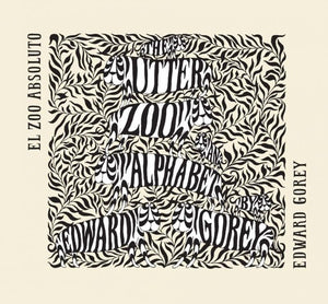 El Zoo Absoluto | Edward Gorey