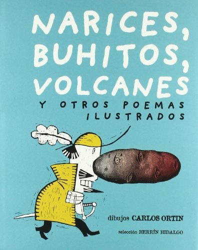 Narices, Buhitos, Volcanes y Otros Poemas Ilustrados | Herrín Hidalgo