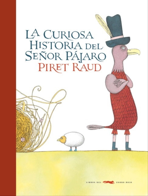 La Curiosa Historia del Señor Pájaro | Piret Raud