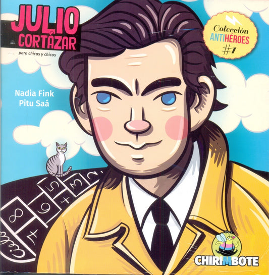 JULIO CORTAZAR PARA CHICAS Y CHICOS | Fink, Saá