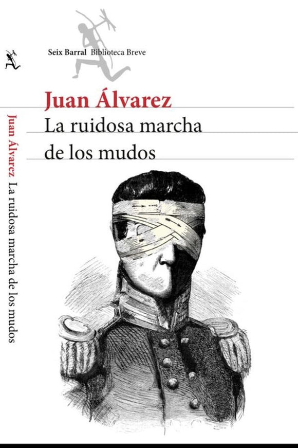 La Ruidosa Marcha de los Mudos | Juan Álvarez