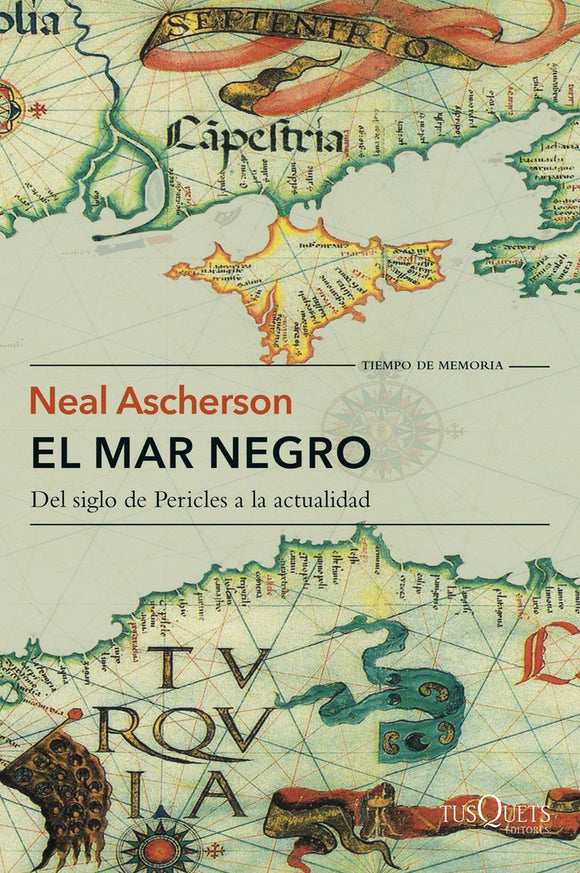 El Mar Negro: Del Siglo de Pericles a la Actualidad | Neal Ascherson