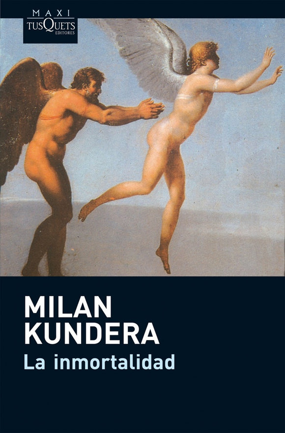 La Inmortalidad | Milan Kundera