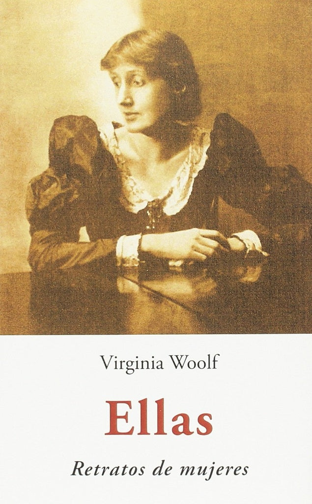 Ellas: Retratos de Mujeres | Virginia Woolf