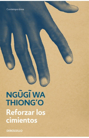 Reforzar los Cimientos | Ngugi Wa Thiong'o