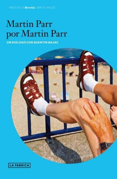 Martin Parr por Martin Parr | Quentin Bajac