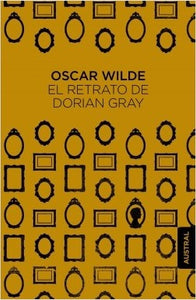 El Retrato de Dorian Gray | Oscar Wilde