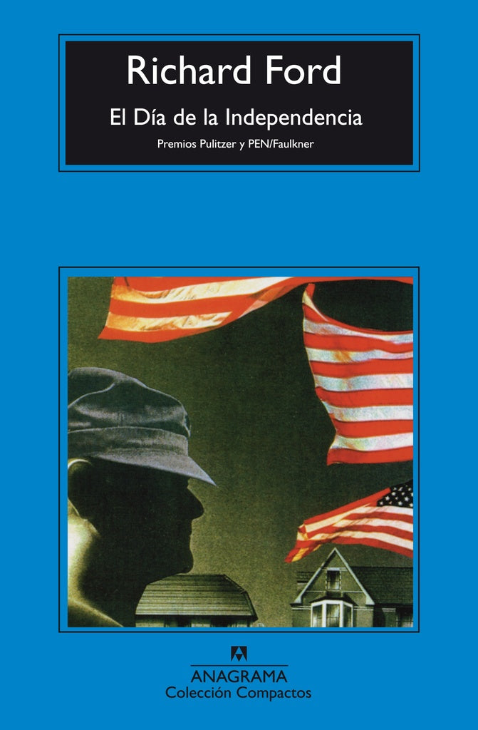 El Día de La Independencia | Richard Ford