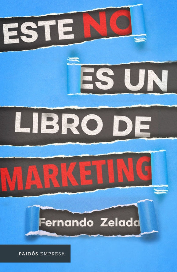 Este No Es Un Libro de Marketing | Fernando  Zelada