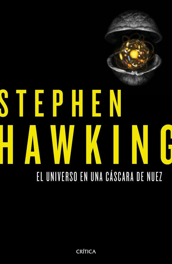 El Universo En Una Cascara De Nuez | Stephen W. Hawking
