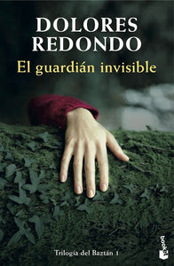 Trilogía de Baztán 1: El Guardián Invisible | Dolores Redondo