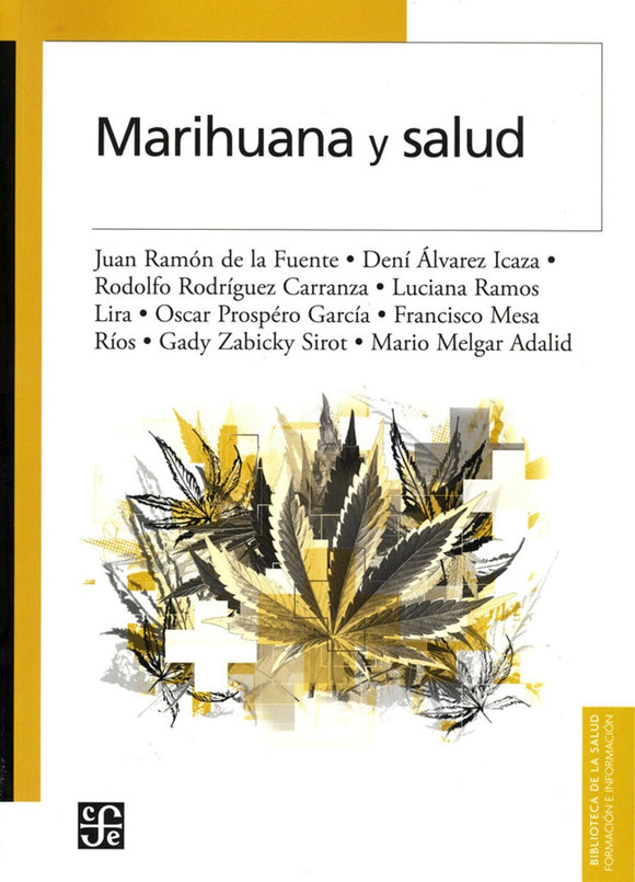 Marihuana Y Salud | Varios Autores