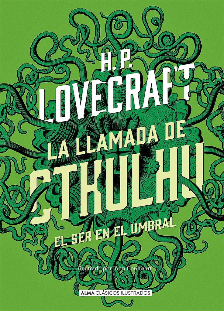 La Llamada de Cthulhu: El Ser en el Umbral | Howard Phillips Lovecraft