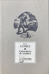 Calendario de Siembra  | Jonás Gómez