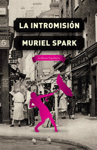 La Intromisión | Muriel Spark